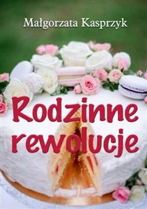 Rodzinne rewolucje - Księgarnia UK