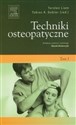 Techniki osteopatyczne Tom 1