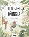 To NIE jest dżungla - Susanna Isern