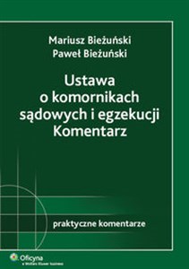 Ustawa o komornikach sądowych i egzekucji Komentarz Stan prawny: 30.04.2008 r.