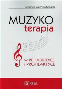 Muzykoterapia w rehabilitacji i profilaktyce