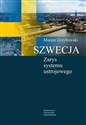 Szwecja Zarys systemu ustrojowego