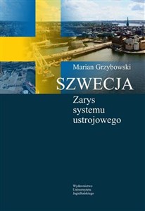 Szwecja Zarys systemu ustrojowego