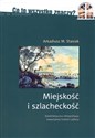 Miejskość i szlacheckość Kontrfaktyczna interpretacja nowożytnej historii Lublina