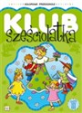 Klub sześciolatka część 3 - Agnieszka Bator