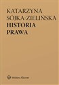 Historia prawa - Katarzyna Sójka-Zielińska