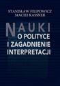 Nauki o polityce i zagadnienie interpretacji