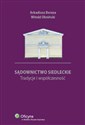 Sądownictwo siedleckie Tradycje i współczesność - Arkadiusz Bereza, Witold Okniński