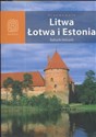 Litwa Łotwa i Estonia Bałtycki łańcuch