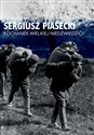 Kochanek Wielkiej Niedźwiedzicy - Sergiusz Piasecki