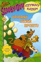 Scooby-Doo! Czytamy razem 16 Upiorny dzień sportu 4-7 lat