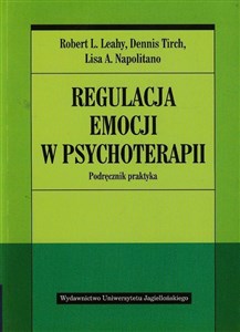 Regulacja emocji w psychoterapii Podręcznik praktyka - Księgarnia Niemcy (DE)