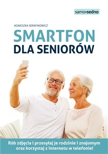 Smartfon dla seniorów - Księgarnia UK