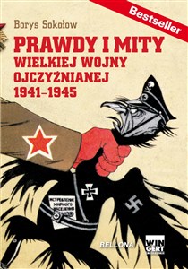 Prawdy i mity Wielkiej Wojny Ojczyźnianej 1941-1945 - Księgarnia Niemcy (DE)