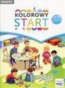Kolorowy start z plusem Książka Roczne przygotowanie przedszkolne