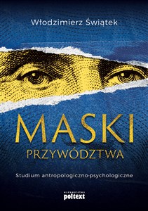 Maski przywództwa Studium antropologiczno-kulturowe - Księgarnia UK