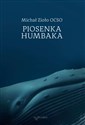 Piosenka humbaka - Michał Zioło