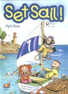 Set Sail 1 Pupil's Book + Story Book Szkoła podstawowa