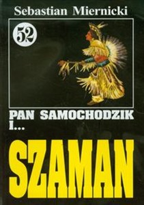 Pan Samochodzik i Szaman 52