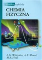 Krótkie wykłady Chemia fizyczna - A. G. Whittaker, A. R. Mount, M. R. Heal