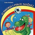 O smoku i piłce nożnej - Bożena Stefańska