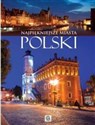 Najpiękniejsze miasta Polski