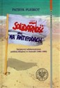 Solidarność na Antypodach Inicjatywy solidarnościowe polskiej diaspory w Australii (1980-1989) - Patryk Pleskot