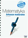 Matematyka Arkusze maturalne poziom rozszerzony Szkoła ponadgimnazjalna