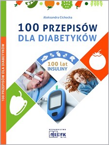 100 przepisów dla diabetyków - Księgarnia Niemcy (DE)