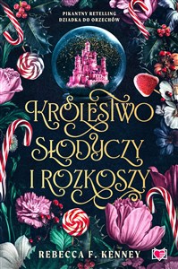 Królestwo słodyczy i rozkoszy Wicked Darlings Tom 1