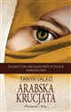 Arabska krucjata - Tanya Valko