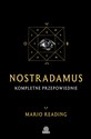 Nostradamus Kompletne przepowiednie - Mario Reading
