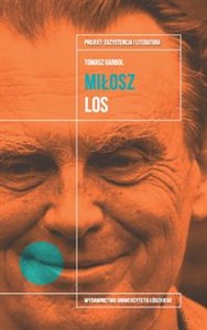 Czesław Miłosz Los