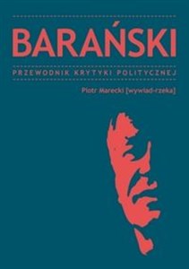 Barański Przewodnik Krytyki Politycznej