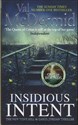 Insidious Intent: (Tony Hill and Carol Jordan, Book 10)