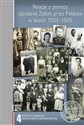 Relacje o pomocy udzielanej Żydom przez Polaków w latach 1939-1945. Tom 4: Dystrykt radomski Generalnego Gubernatorstwa - 