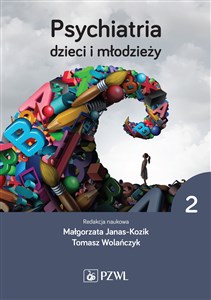Psychiatria dzieci i młodzieży Tom 2 - Księgarnia Niemcy (DE)