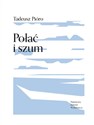 Połać i szum - Tadeusz Pióro