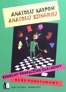 Szkolny podręcznik szachowy Kurs podstawowy