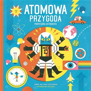 Atomowa przygoda profesora Astrokota