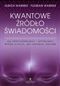 Kwantowe źródło świadomości