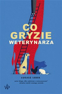 Co gryzie weterynarza - Księgarnia Niemcy (DE)