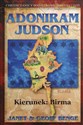 Adoniram Judson - kierunek: Birma  - Janet & Geoff Benge