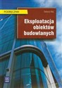 Eksploatacja obiektów budowlanych Podręcznik