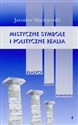 Mistyczne symbole i polityczne realia Tom 4 - Jarosław Maciejewski