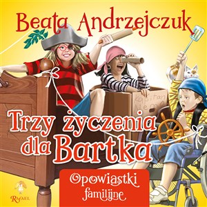 Trzy życzenia dla Bartka  - Księgarnia Niemcy (DE)