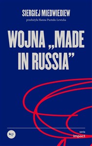 Wojna „made in Russia”