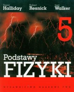 Podstawy fizyki Tom 5