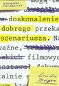 Doskonalenie dobrego scenariusza - Linda Seger