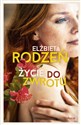 Życie do zwrotu